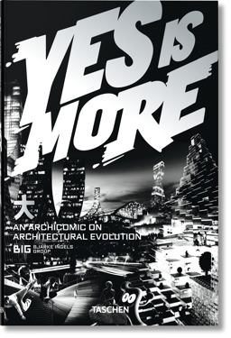 BIG. Yes Is More. an Archicomic on Architectural Evolution  9783836520102 Front Cover