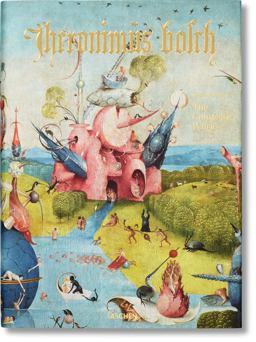 Hieronymus Bosch. the Complete Works  9783836526296 Front Cover