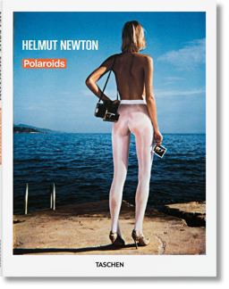 Helmut Newton. Polaroids  9783836528863 Front Cover
