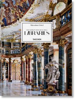Massimo Listri. the World's Most Beautiful Libraries  9783836535243 Front Cover