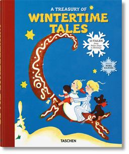 Treasury of Wintertime Tales. 13 Tales from Snow Days to Holidays  9783836544009 Front Cover