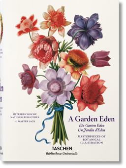 Garden Eden. Masterpieces of Botanical Illustration  9783836559423 Front Cover