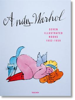Andy Warhol. Seven Illustrated Books 1952-1959  9783836562096 Front Cover