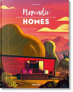 Nomadic Homes. Architecture on the Move  9783836562331 Front Cover