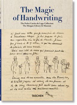 The Magic of Handwriting: The Pedro Corrêa Do Lago Collection  9783836574389 Front Cover