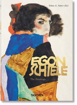 Egon Schiele. Las Pinturas. 40th Ed Egon Schiele. Las Pinturas. 40th Ed