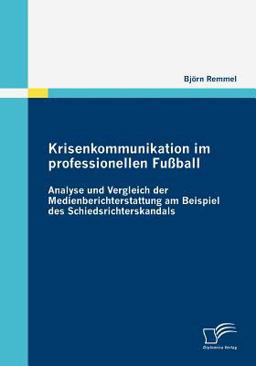 Krisenkommunikation Im Professionellen Fußball