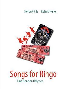 Songs for Ringo 2007 9783837005127 Front Cover