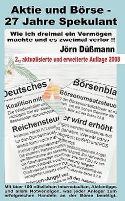 Aktie und Börse - 27 Jahre Spekulant