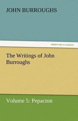 The Writings of John Burroughs