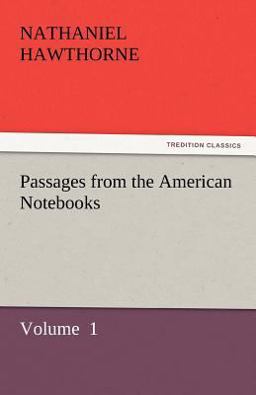 Passages from the American Notebooks