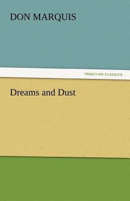 Dreams and Dust Dreams and Dust