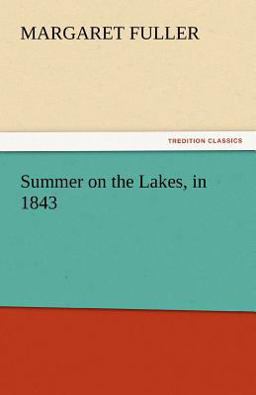 Summer on the Lakes, In 1843
