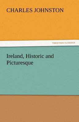 Ireland, Historic and Picturesque