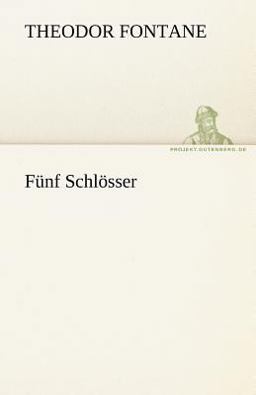 Fünf Schlösser