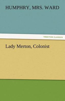 Lady Merton, Colonist
