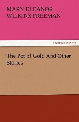The Pot of Gold and Other Stories