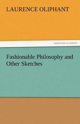Fashionable Philosophy and Other Sketches
