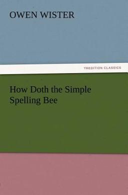 How Doth the Simple Spelling Bee