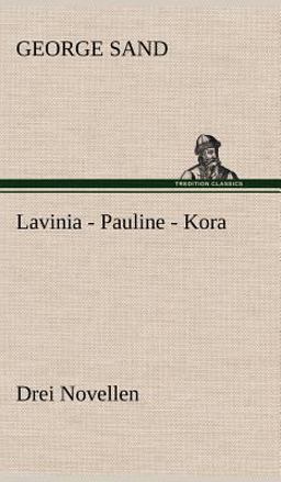 Lavinia - Pauline - Kor