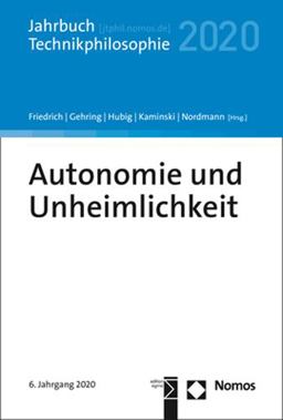 Unheimlichkeit und Autonomie