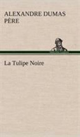 La Tulipe Noire