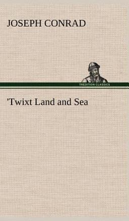 'Twixt Land and Se