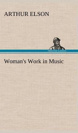 Woman's Work in Music