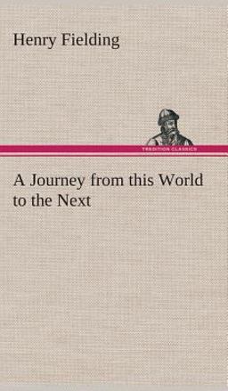 A Journey from This World to the Next
