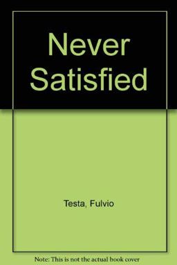 Never Satisfied