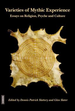 Varieties of Mythic Experience Essays on Religion, Psyche and Culture  9783856307257 Front Cover