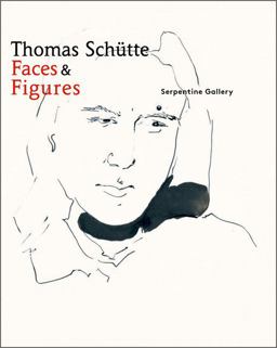 Thomas Schütte: Faces and Figures