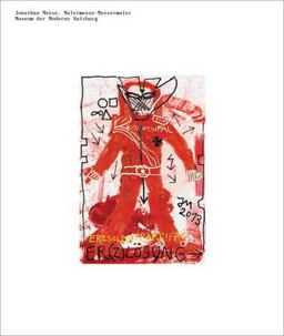 Jonathan Meese: Malermeese--Meesermaler Jonathan Meese: Malermeese--Meesermaler