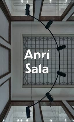 Anri Sala: the Present Moment