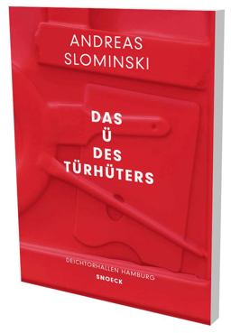 Andreas Slominski: das Ü des Türhüters