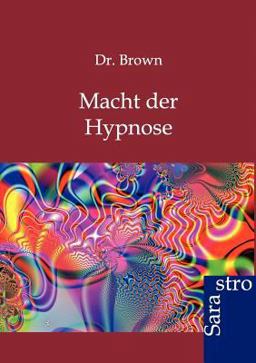 MacHt der Hypnose