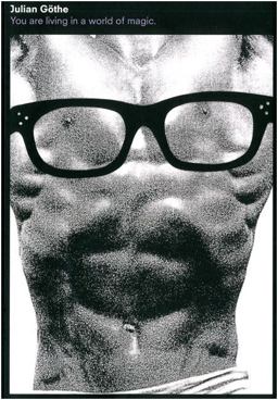 Julian Göthe: You Are Living in a World of Magic