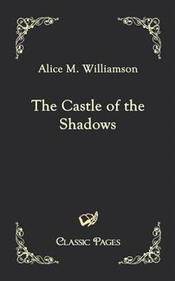 The Castle of the Shadows