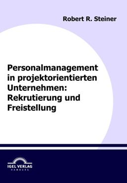 Personalmanagement in Projektorientierten Unternehmen