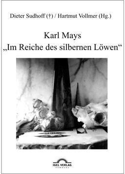 Karl Mays Im Reiche des Silbernen Löwen
