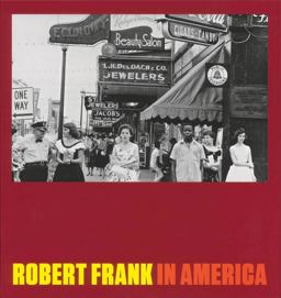 Robert Frank: in America