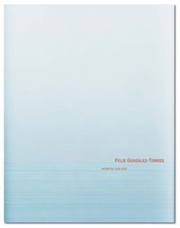 Felix Gonzalez-Torres  9783869309217 Front Cover