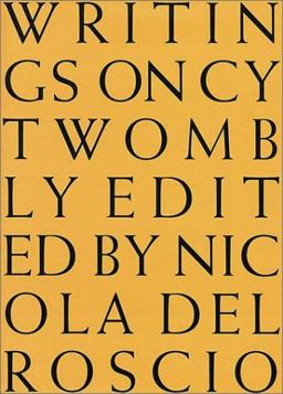 Writings on Cy Twombly  9783888149542 Front Cover