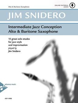 Intermediate Jazz Conception Alto and Baritone Saxophone 15 Great Solo Etudes for Jazz Style and Improvisation, Book and Online Audio  9783892212102 Front Cover