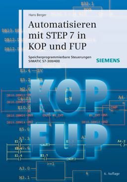 Automatisieren MIT Step 7 in Kop und Fup