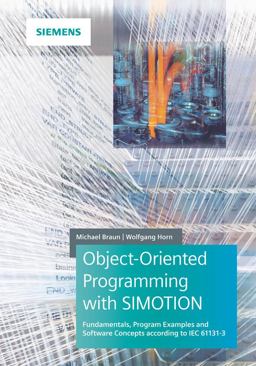 Object-Oriented Programming with SIMOTION Object-Oriented Programming with SIMOTION