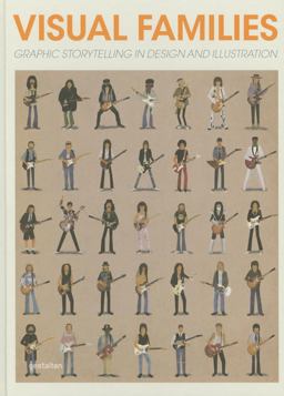 Visual Families Graphic Storytelling in Design and Illustration  9783899555400 Front Cover