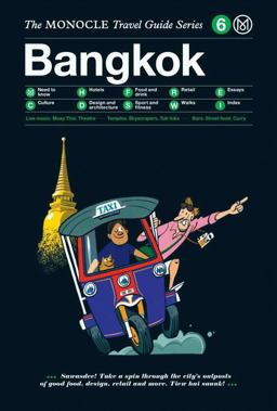 Monocle Travel Guide to Bangkok The Monocle Travel Guide Series  9783899556339 Front Cover