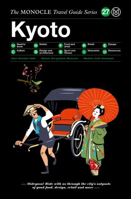 Monocle Travel Guide to Kyoto The Monocle Travel Guide Series  9783899559248 Front Cover
