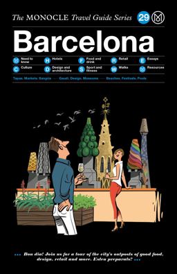 Monocle Travel Guide to Barcelona The Monocle Travel Guide Series  9783899559453 Front Cover